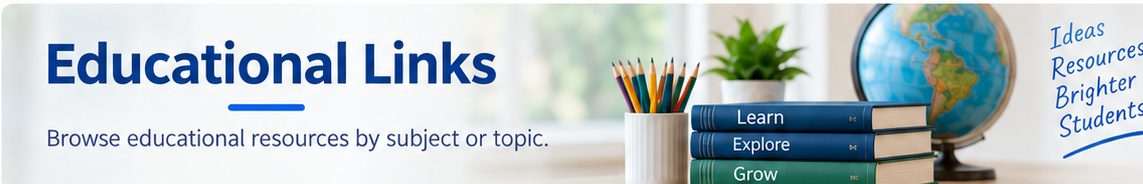 Educational resources for teachers and students